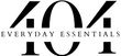 Everyday Essentials 404